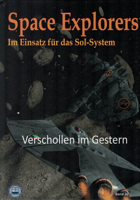 Space Explorer - Im Einsatz f&uuml;r das Sol -System - Hartmut Grosser