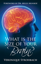 What Is the Size of Your Brain? - Veronique Strohbach