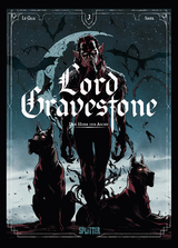 Lord Gravestone. Band 3 - J&eacute;r&ocirc;me Le Gris