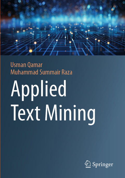 Applied Text Mining - Usman Qamar, Muhammad Summair Raza