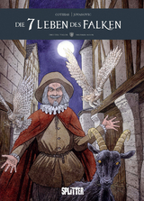 Die sieben Leben des Falken &ndash; dritter Zyklus. Band 3 - Patrick Cothias