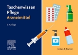 Taschenwissen Pflege Arzneimittel - 