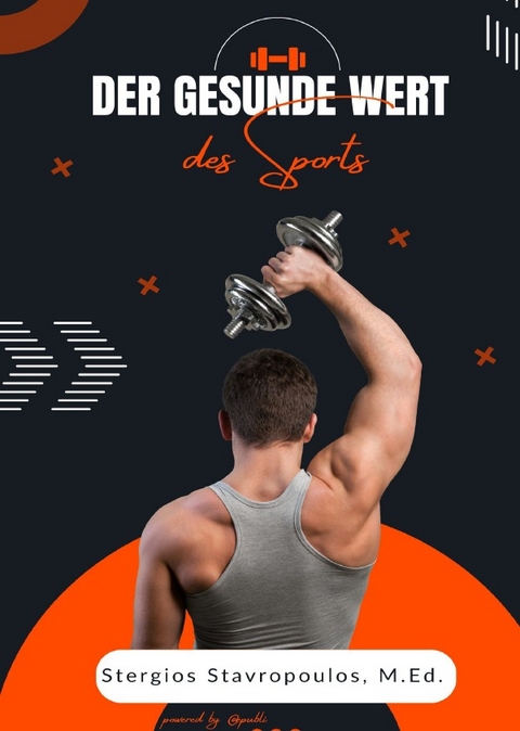 Der gesunde Wert des Sports - M.Ed. Stavropoulos  Stergios