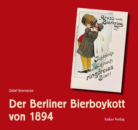 Der Berliner Bierboykott von 1894 - Detlef Brennecke
