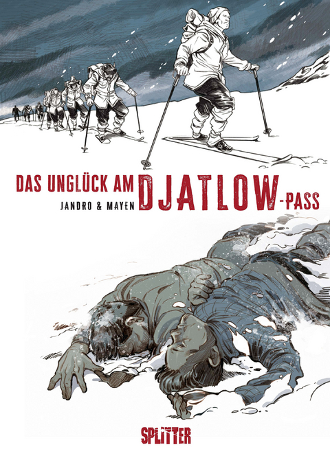 Das Ungl&uuml;ck am Djatlow-Pass - C&eacute;dric Mayen