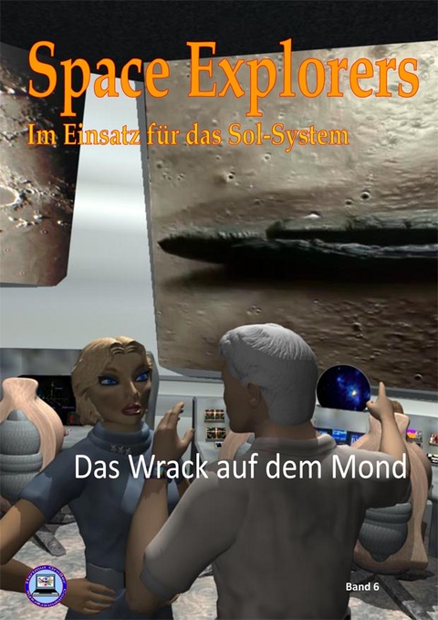 Space Explorer - Im Einsatz f&uuml;r das Sol-System - Hartmut Grosser