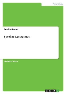 Speaker Recognition - Bandar Hezam