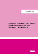 Resolvent Estimates for 2D Contact Line Dynamics and Stability Analysis for Active Fluids - Christiane Bui