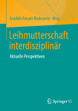 Leihmutterschaft interdisziplin&auml;r - 