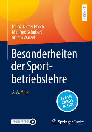 Besonderheiten der Sportbetriebslehre - Heinz-Dieter Horch; Manfred Schubert; Stefan Walzel