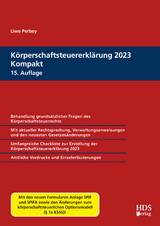 K&ouml;rperschaftsteuererkl&auml;rung 2023 Kompakt - Uwe Perbey
