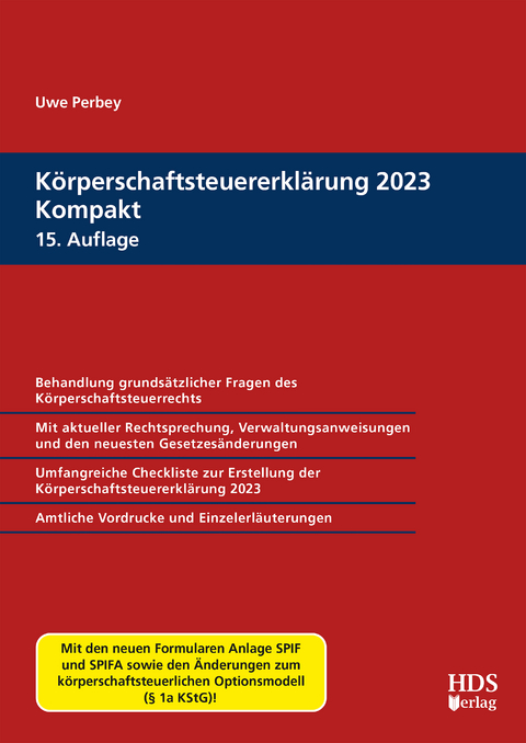 K&ouml;rperschaftsteuererkl&auml;rung 2023 Kompakt - Uwe Perbey