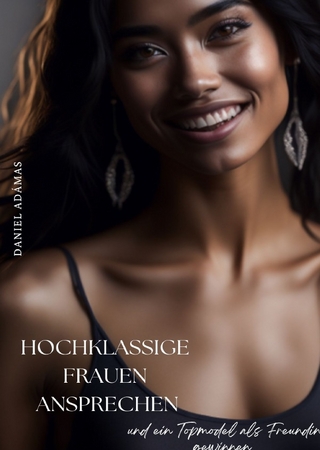 Hochklassige Frauen ansprechen