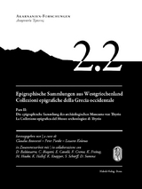 Epigraphische Sammlungen aus Westgriechenland | Collezioni epigrafiche della Grecia occidentale. Pars II: Die epigraphische Sammlung des arch&auml;ologischen Museums von Thyrio | La Collezione epigrafica del Museo archeologico di Thyrio - 