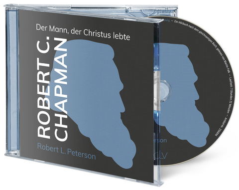 Robert C. Chapman (Hörbuch [MP3]) - Robert L. Peterson