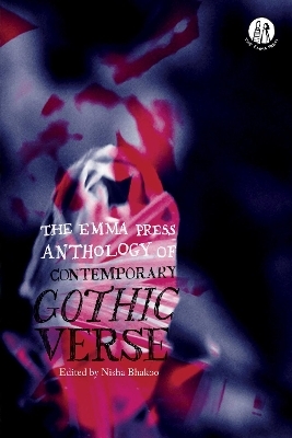 The Emma Press Anthology of Contemporary Gothic Verse - 