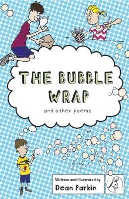 The Bubble Wrap - Dean Parkin