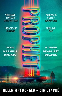 Prophet - Helen Macdonald, Sin Blaché