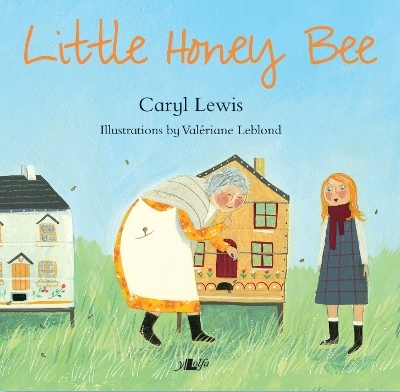 Little Honey Bee - Caryl Lewis