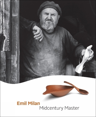 Emil Milan: Midcentury Master - Craig Edelbrock, Norm Sartorius, Phil Jurus, Barry Gordon
