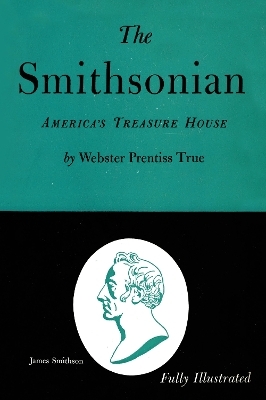 The Smithsonian - Webster Prentiss True