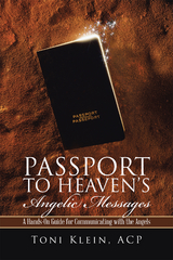Passport to Heaven&rsquo;s Angelic Messages - Toni Klein ACP