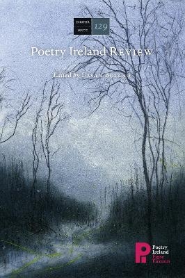 Poetry Ireland Review Issue 129 - 