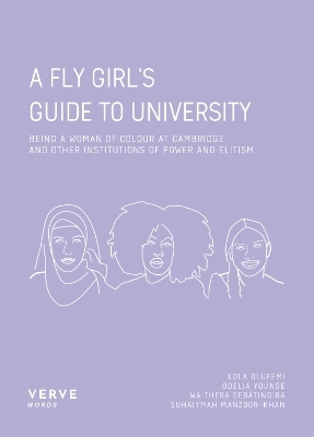 A FLY Girl&rsquo;s Guide to University - 