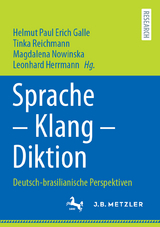 Sprache &ndash; Klang &ndash; Diktion - 