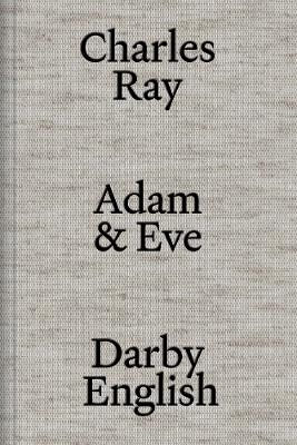 Charles Ray: Adam and Eve - Darby English