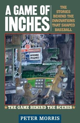 A Game of Inches - Peter Morris