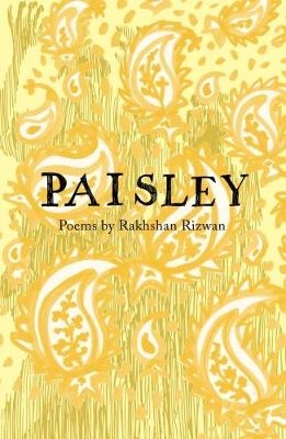Paisley - Rakhshan Rizwan