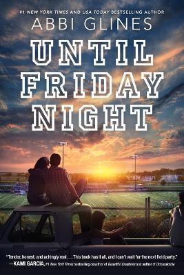 Until Friday Night -  Glines