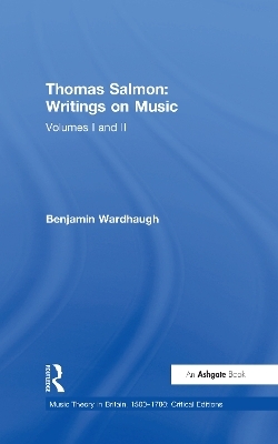 Thomas Salmon: Writings on Music - Benjamin Wardhaugh