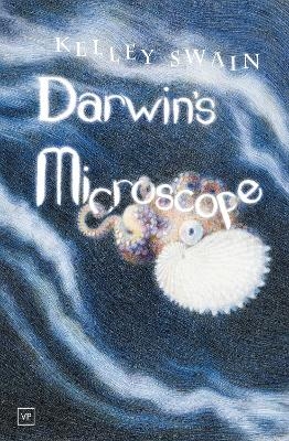 Darwin's Microscope - Kelley Swain