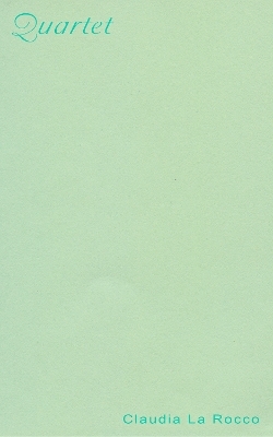 Quartet - Claudia La Rocco