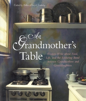 At Grandmother's Table - 