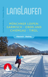 Langlaufen - M&uuml;nchner Loipen - Gerhard Hirtlreiter, Christian Rauch