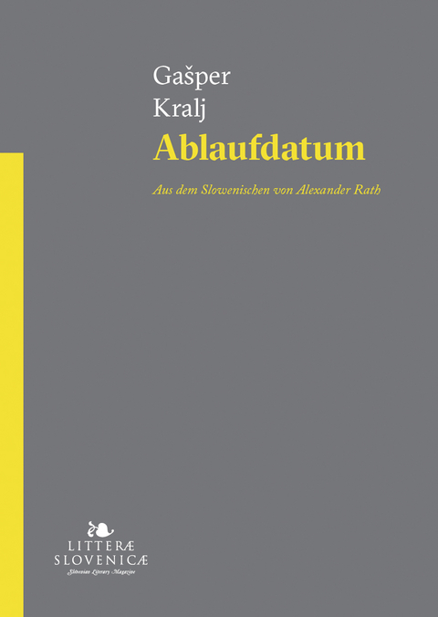 Ablaufdatum - Ga&scaron;per Kralj