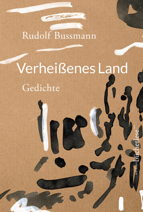 Verhei&szlig;enes Land - Rudolf Bussmann
