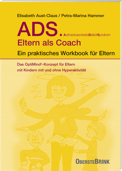 ADS - Eltern als Coach - Dr. Aust-Claus  Elisabeth, Petra M Hammer