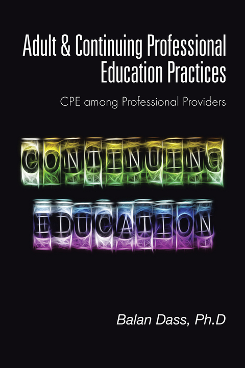 Adult & Continuing Professional Education Practices - Balan Dass