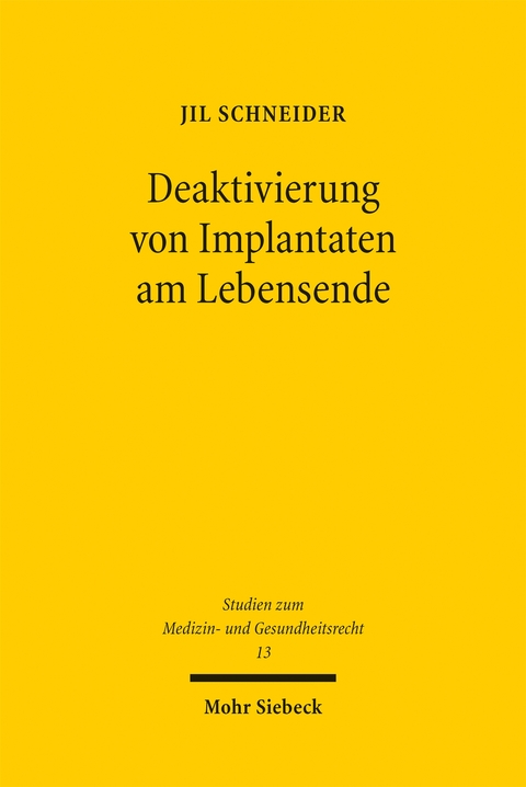 Deaktivierung von Implantaten am Lebensende - Jil Schneider