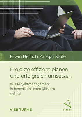 Projekte effizient planen und erfolgreich umsetzen - Erwin Hettich, Ansgar St&uuml;fe