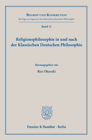Religionsphilosophie in und nach der Klassischen Deutschen Philosophie.