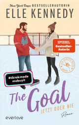 The Goal &ndash; Jetzt oder nie - Elle Kennedy