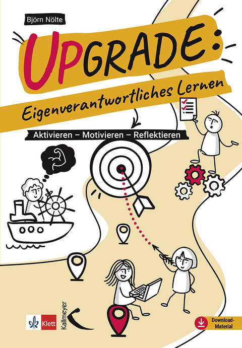 Upgrade: Eigenverantwortliches Lernen - Bj&ouml;rn N&ouml;lte