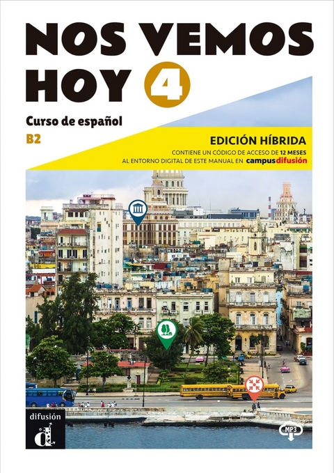 Nos vemos hoy 4 B2 - Edici&oacute;n h&iacute;brida