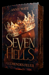 Seven Hells 1: Gl&uuml;hendes Feuer - Annie Waye
