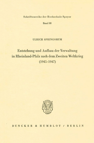 Entstehung und Aufbau der Verwaltung in Rheinland-Pfalz nach dem Zweiten Weltkrieg (1945–1947).